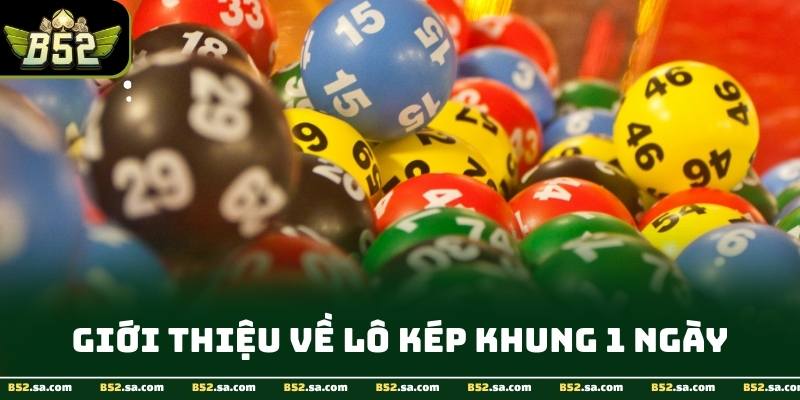 Ví dụ minh họa cặp số lô kép xuất hiện trong một ngày tại B52 Club Ví dụ minh họa cặp số lô kép xuất hiện trong một ngày tại B52 Club