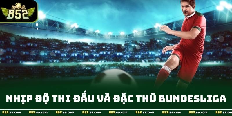 Nhịp độ thi đấu cao khiến các trận Bundesliga thường có nhiều tình huống nguy hiểm